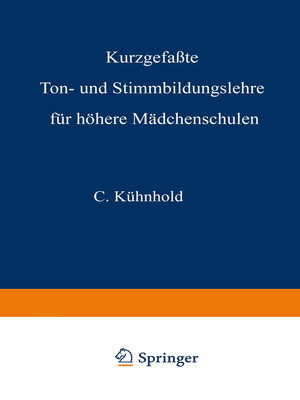 cover image of Kurzgefaßte Ton- und Stimmbildungslehre für höhere Mädchenschulen